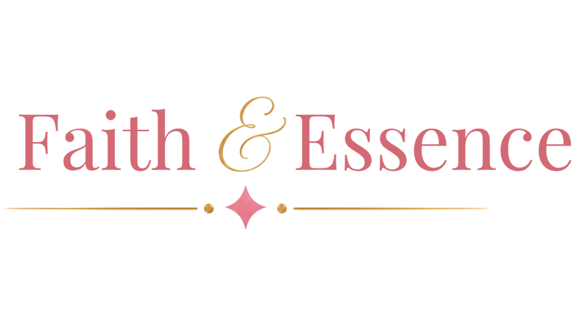 Faith & Essence